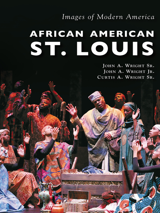 Title details for African American St. Louis by John A. Wright Sr. - Available